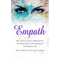 Empath: How to Thrive in Life as a Highly Sensitive - The Ultimate Guide to Understanding and Embracing Your Gift - Paperback