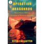 Operation Dragonroo: The Chinese Military Invasion of Western Australia - Paperback