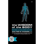 The Wisdom of the Body - Paperback