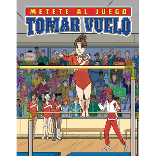 Tomar Vuelo (Taking Flight) - Library Binding