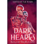 Dark Hearts: Tales of Twisted Love - Paperback