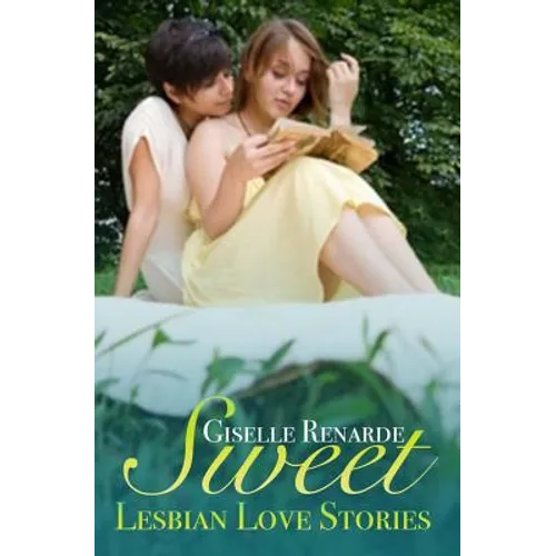 Sweet Lesbian Love Stories: An Anthology of Queer Romance Shorts - Paperback