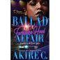 Ballad of A Forbidden Hood Affair: Euphoria & Lynx Story - Paperback