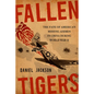 Fallen Tigers: The Fate of America's Missing Airmen in China During World War II - Hardcover