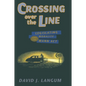 Crossing Over the Line: Legislating Morality and the Mann ACT - Paperback