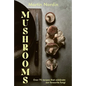 Mushrooms: Over 70 Recipes Which Celebrate Mushrooms - Hardcover