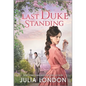 Last Duke Standing: A Historical Romance - Paperback