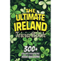 The Ultimate Ireland Trivia Book - Paperback
