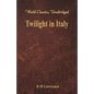 Twilight in Italy (World Classics, Unabridged) - Paperback