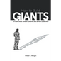How to Build Giants: 13 Giant Steps Toward Authentic and Servant Leadership - Paperback