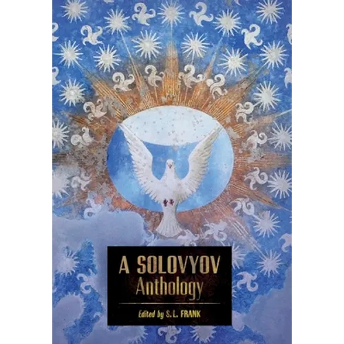 A Solovyov Anthology - Hardcover
