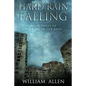 Hard Rain Falling: Walking in the Rain Book Three - Paperback