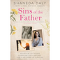 Sins of the Father: Abused by My Father Every Day for a Decade, This Is My Story of Survival - Paperback