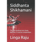 Siddhanta Shikhamani: The one hundred one sthala doctrine. A concise composition. - Paperback