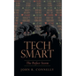 Tech Smart: The Perfect Storm - Hardcover