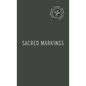 Sacred Markings: Journaling Toward Second Nature - Hardcover