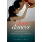 Love Dances: Loss and Mourning in Intercultural Collaboration - Paperback