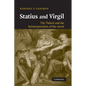 Statius and Virgil: The Thebaid and the Reinterpretation of the Aeneid - Paperback