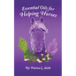 Essential Oils for Helping Horses - Paperback