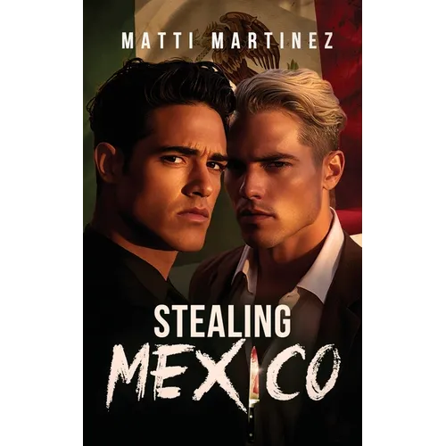 Stealing Mexico - Paperback