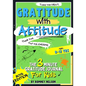 Gratitude With Attitude - The 3 Minute Gratitude Journal For Kids Ages 8-12: Prompted Daily Questions to Empower Young Kids Through Gratitude Activiti - Paperback
