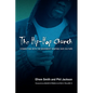 The Hip-Hop Church: Connecting with the Movement Shaping Our Culture - Paperback