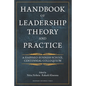 Handbook of Leadership Theory and Practice: An HBS Centennial Colloquium on Advancing Leadership - Hardcover