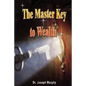 The Master Key to Wealth - Paperback