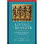 Living Treasure: Buddhist and Tibetan Studies in Honor of Janet Gyatso - Hardcover