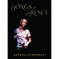 Songs of Silence - Hardcover