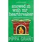 Snowed in with Mr. Heartbreaker - Hardcover