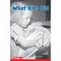 What Kids Did: Level 1: Book 28 - Paperback