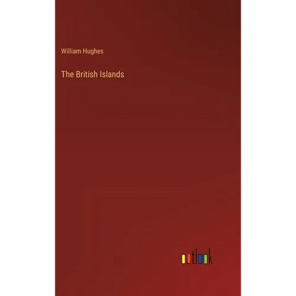The British Islands - Hardcover