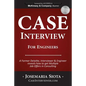 Case Interview for Engineers: A Former Deloitte, Interviewer & Engineer reveals how to get Multiple Job Offers in Consulting - Paperback