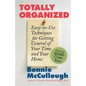 Totally Organized: The Bonnie McCullough Way - Paperback