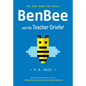 Benbee and the Teacher Griefer: The Kids Under the Stairs - Paperback