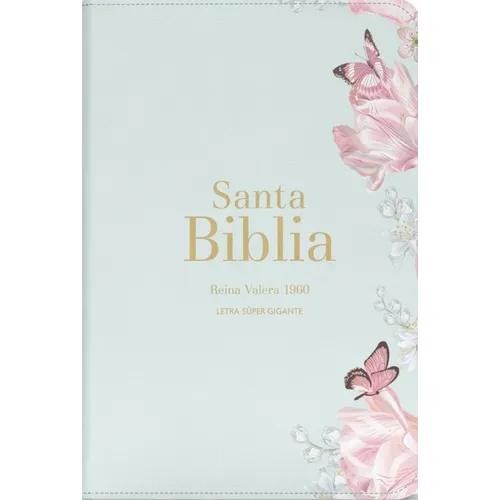 Biblia Rvr 1960 Letra Súper Gigante Símil Piel Salvia Claro Bible Rvr 1960 Super Giant Print Leatherlike Light Sage Butterfly (Spanish Edition) - Leather