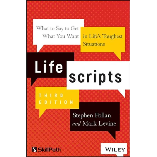 Lifescripts: What to Say to Get What You Want in Life's Toughest Situations - Paperback
