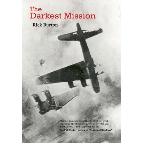 The Darkest Mission - Hardcover