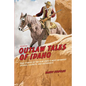 Outlaw Tales of Idaho: True Stories Of The Gem State's Most Infamous Crooks, Culprits, And Cutthroats - Paperback