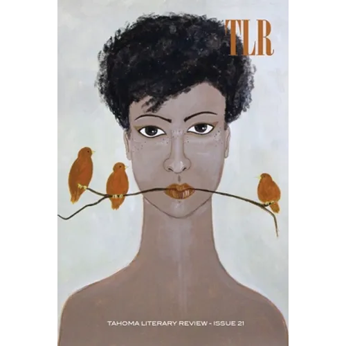 Tahoma Literary Review: Issue 21 - Paperback