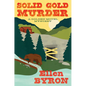 Solid Gold Murder - Hardcover