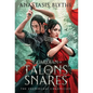 Guardian of Talons and Snares - Hardcover