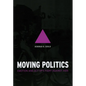 Moving Politics: Emotion and ACT Up's Fight Against AIDS - Paperback