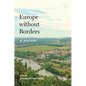 Europe Without Borders: A History - Hardcover
