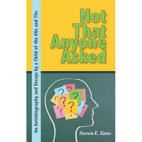 Not That Anyone Asked - Paperback