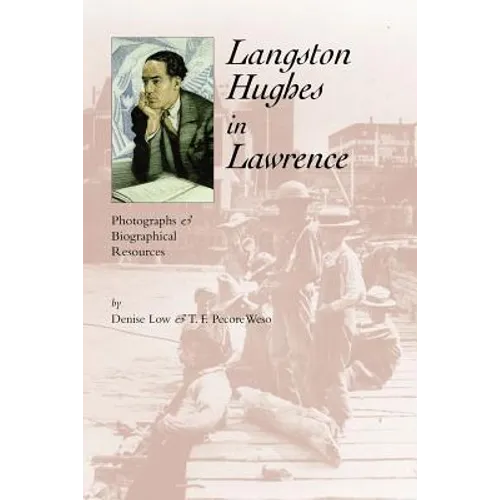 Langston Hughes in Lawrence: Photographs and Biographical Resources - Paperback