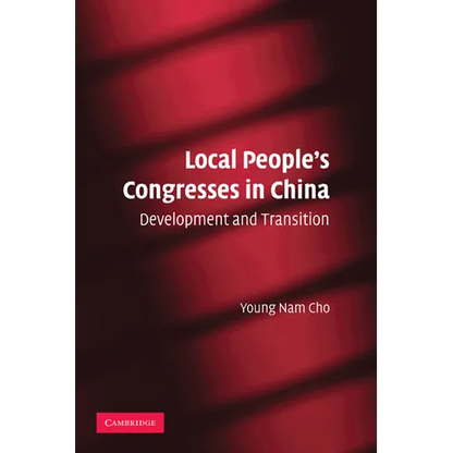 Local People's Congresses in China: Development and Transition - Paperback