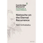 Nietzsche on the Eternal Recurrence - Paperback