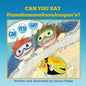 Can You Say Humuhumunukunukuapua'a - Paperback